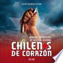 Libro Chilenos de corazón. Grandes deportistas de nuestra historia