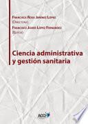 Libro Ciencia administrativa y gestión sanitaria