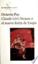 Libro Claude Lévi-Strauss o el nuevo festín de Esopo
