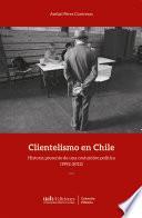 Libro Clientelismo en Chile