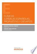 Libro Clínicas jurídicas españolas: propuestas y desafíos