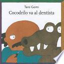 Libro Cocodrilo va al dentista