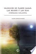 Libro Colección de flores raras. Las noches y los días. Itinerario: Biblioteca