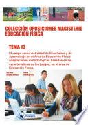 Libro Colección Oposiciones Magisterio Educación Física. Tema 13