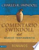 Libro Comentario Swindoll del Nuevo Testamento: Romanos