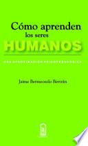 Libro Cómo aprenden los seres humanos