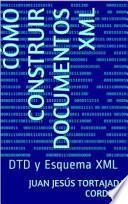 Cómo construir documentos XML