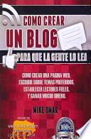 Libro Como Crear un Blog para Que la Gente lo Lea