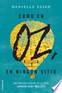 Libro Como en Oz, en ningún sitio