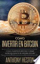 Libro Cómo Invertir tu Dinero en Bitcoin