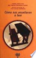 Libro Cómo nos enseñaron a leer
