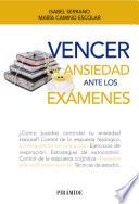 Libro Cómo vencer tus problemas de ansiedad ante los exámenes