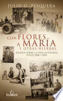 Libro Con flores a María