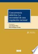 Libro Concurrencia delictiva: la necesidad de una regulación racional