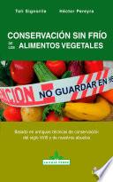 Libro Conservación sin frío de los alimentos vegetales