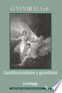 Libro Constitucionalismo y garantismo. Serie teoría jurídica no 53