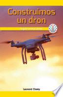 Libro Construimos un dron: Seguir instrucciones (We Build a Drone: Following Instructions)