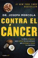 Libro Contra el cáncer / Fat for Fuel: A Revolutionary Diet to Combat Cancer, Boost Brain Power, and Increase Your Energy