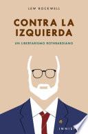 Libro CONTRA LA IZQUIERDA