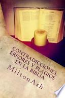 Libro Contradicciones, Errores y Plagios En La Biblia