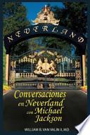 Libro Conversaciones Privadas en Neverland con Michael Jackson