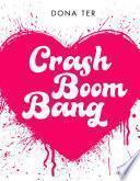 Libro Crash Boom Bang