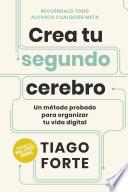 Libro Crea tu segundo cerebro