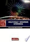 Libro Creatividad y discursos hipermedia