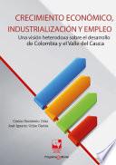 Libro Crecimiento económico, industrialización y empleo