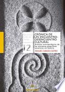 Libro Crónica de un encuentrodesencuentro cultural