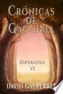 Libro Crónicas de Galadria VI – Esperanza