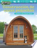 Libro CTIM: Construcción de casas pequeñas: Componer y descomponer figuras: Read-along ebook