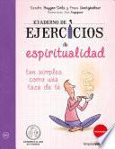 Libro Cuaderno de Ejercicios de Espiritualidad Tan Simples Como Una Taza de Te