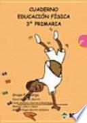 Libro Cuaderno Educación Física. 3o Primaria