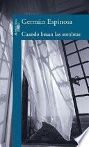 Libro Cuando besan las sombras