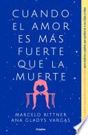Libro Cuando El Amor Es Más Fuerte Que La Muerte / When Love Is Greater Than Death