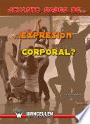 Libro ¿Cuánto sabes de expresión corporal?