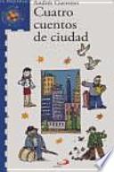 Libro Cuatro cuentos de ciudad