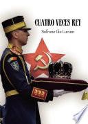 Libro Cuatro veces Rey