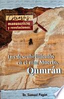 Libro Cuevas, Manuscritos Y Revelaciones: Los Descubrimientos En El Mar Merto, Qumran