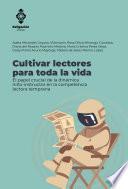 Libro Cultivar lectores para toda la vida. El papel crucial de la dinámica niño-instructor en la competencia lectora temprana