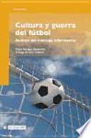 Libro Cultura y guerra del fútbol