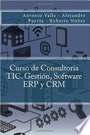 Libro Curso de Consultoría TIC. Gestión, Software ERP y CRM