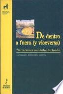 Libro De dentro a fuera (y viceversa). Narraciones con dolor de fondo. Un material de trabajo complementario para educadores inquietos