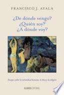 Libro ¿De dónde vengo? ¿Quién soy? ¿A dónde voy?