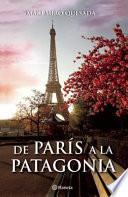 Libro De París a la Patagonia
