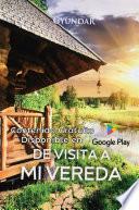 Libro DE VISITA A MI VEREDA