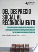 Libro Del desprecio social al reconocimiento