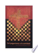 Libro Del paganismo a la santidad