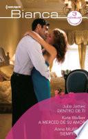 Libro Dentro de ti - A merced de su amor - Siempre mía
